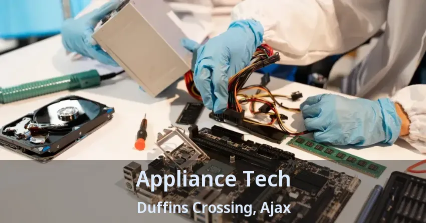 Appliance Tech Duffins Crossing, Ajax - ON