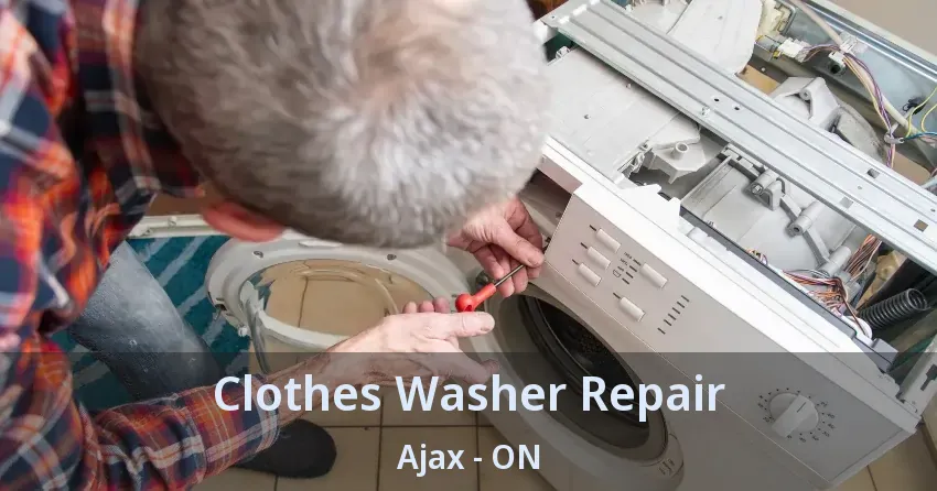 Clothes Washer Repair Ajax - ON