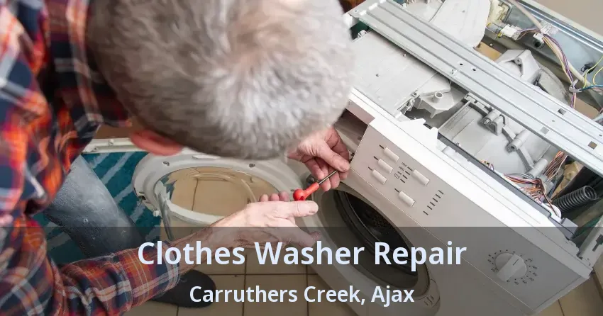 Clothes Washer Repair Carruthers Creek, Ajax - ON