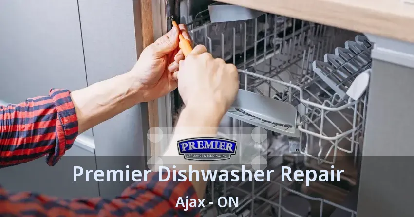 Premier Dishwasher Repair Ajax - ON