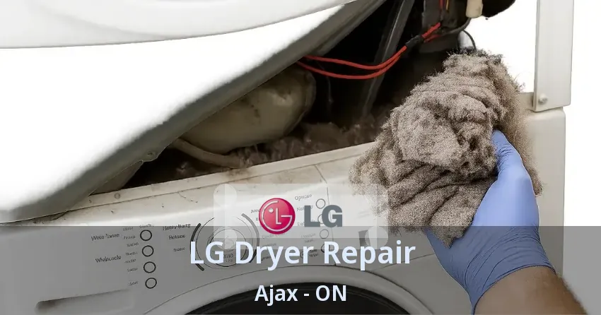 LG Dryer Repair Ajax - ON
