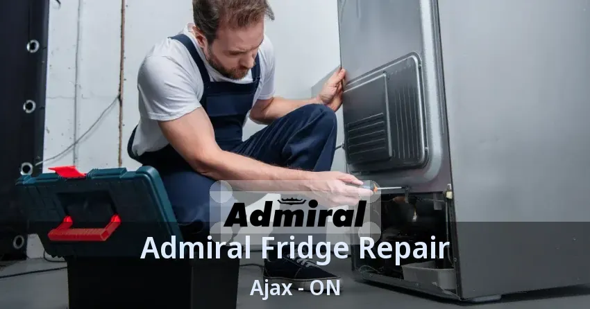 Admiral Fridge Repair Ajax - ON