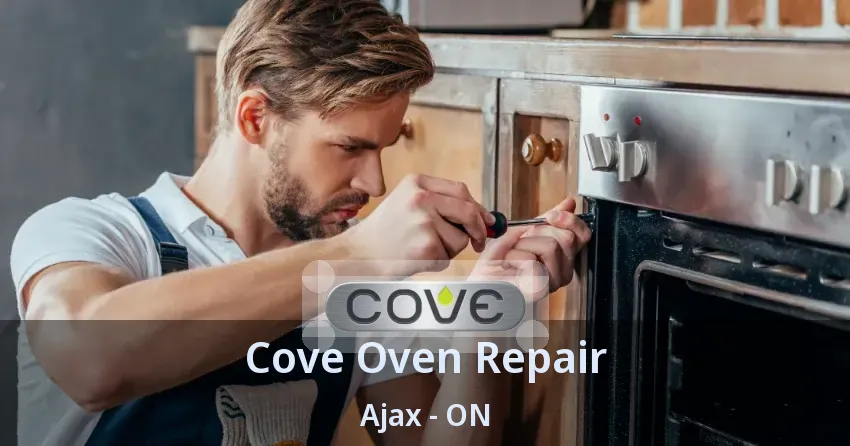 Cove Oven Repair Ajax - ON