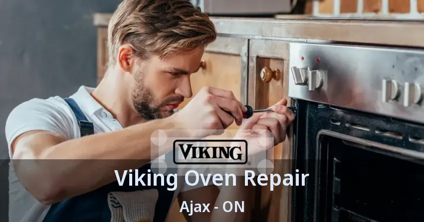 Viking Oven Repair Ajax - ON