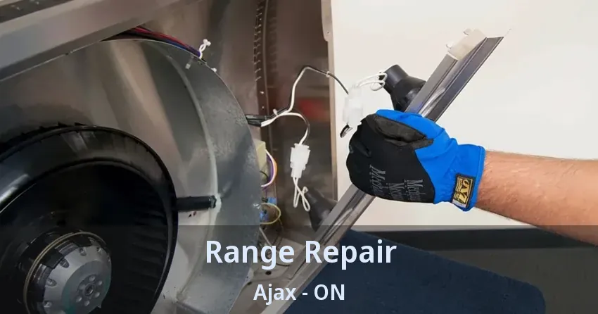 Range Repair Ajax - ON