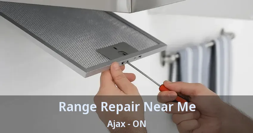 Range Repair Near Me Ajax - ON
