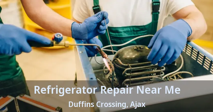 Refrigerator Repair Near Me Duffins Crossing, Ajax - ON