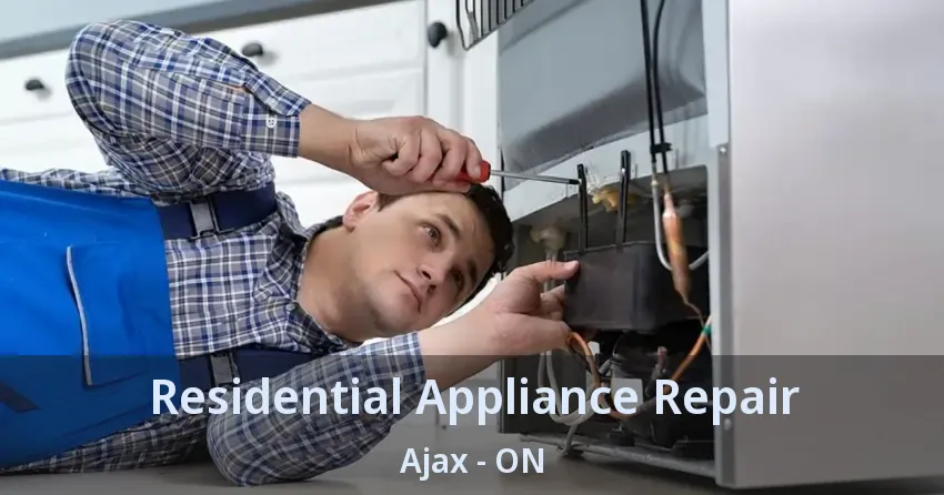 Residential Appliance Repair Ajax - ON
