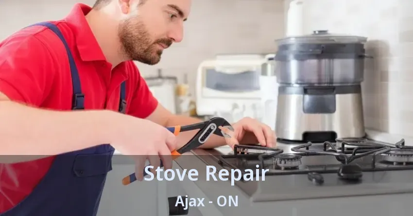 Stove Repair Ajax - ON