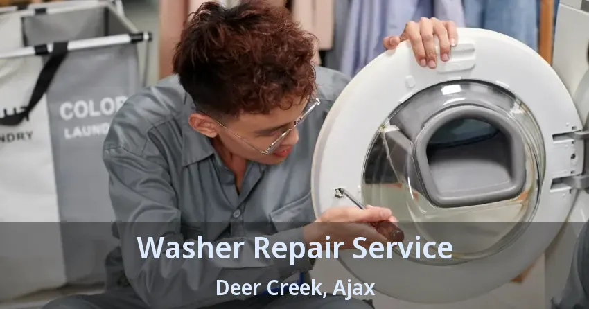 Washer Repair Service Deer Creek, Ajax - ON