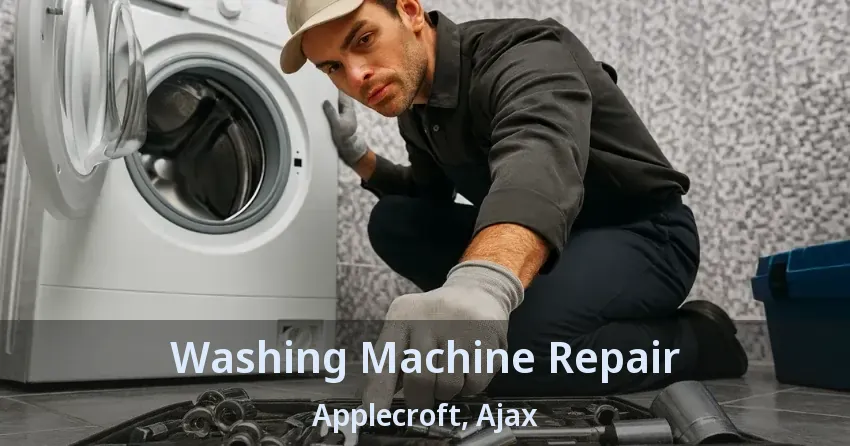 Washing Machine Repair Applecroft, Ajax - ON